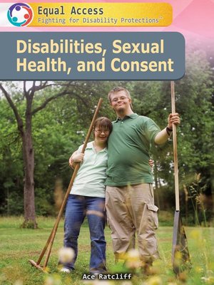 cover image of Disabilities, Sexual Health, and Consent